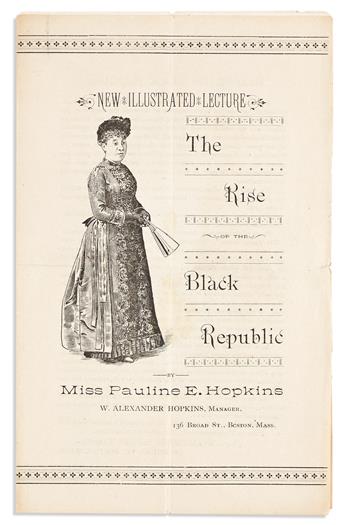 (WOMENS HISTORY.) Pauline E. Hopkins. New Illustrated Lecture: The Rise of the Black Republic.